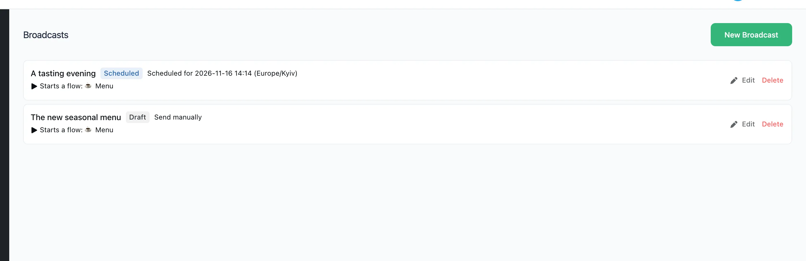 The list of broadcasts: a draft and a scheduled one